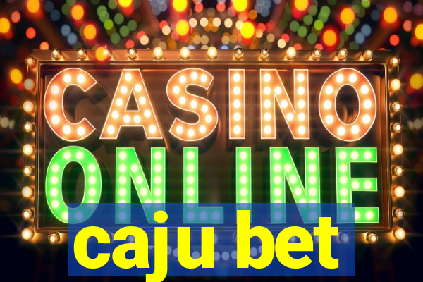 caju bet